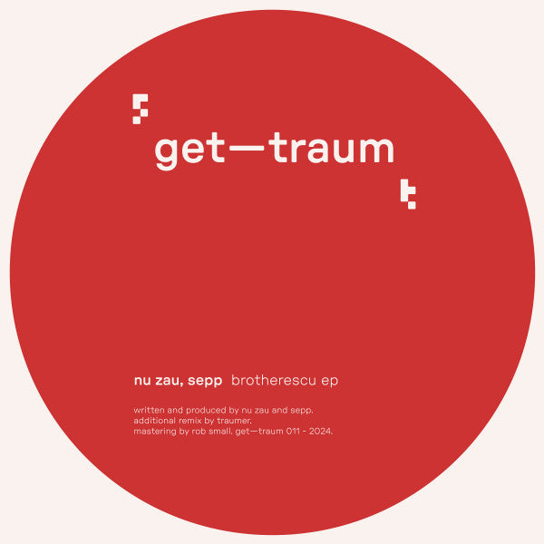 NU ZAU, SEPP - BROTHERESCU EP (WITH TRAUMER REMIX) - (GETTRAUMER011)