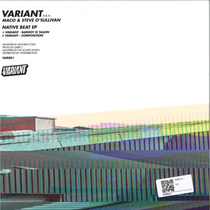 VARIANT (MACO & STEVE O'SULLIVAN) - NATIVE BEAT EP - (VAR001)