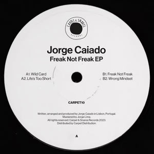 JORGE CAIADO - FREAK NOT FREAK EP - (CARPET10)