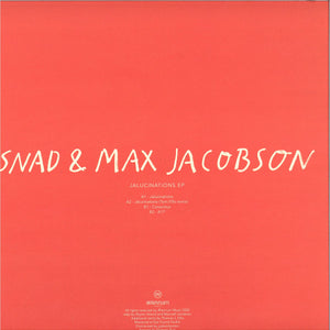 SNAD & MAX JACOBSON - JALUCINATIONS EP - (AEM014)