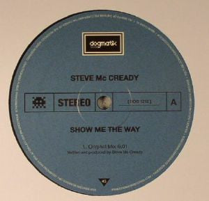 STEVE MCCREADY - SHOW ME THE WAY (WITH GWEN MAZE, KUBA SOJKA REMIXES) - (DOG1212)