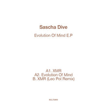 Load image into Gallery viewer, SASCHA DIVE - EVOLUTION OF MIND EP (WITH LEO POL REMIX) - (BCLTD005)
