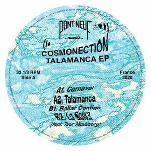 COSMONECTION - TALAMANCA EP - (PN014)
