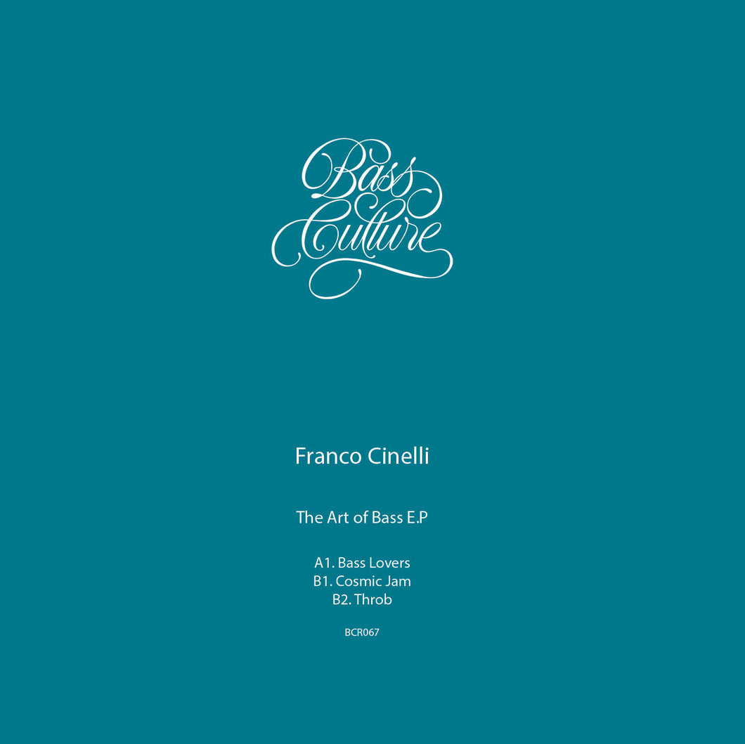 FRANCO CINELLI - THE ART OF BASS EP - (BCR067)