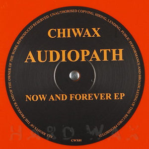 AUDIOPATH - NOW AND FOREVER EP - (CWX01)