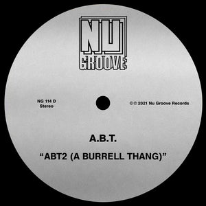 A.B.T. - ABT2 (A BURRELL THANG) - (NG114)