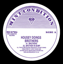 Load image into Gallery viewer, HOUSEY DOINGS - BROTHERS - (MC046)

