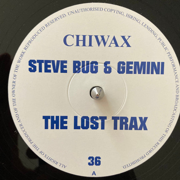 STEVE BUG & GEMINI - THE LOST TRAX - (CHIWAX036)