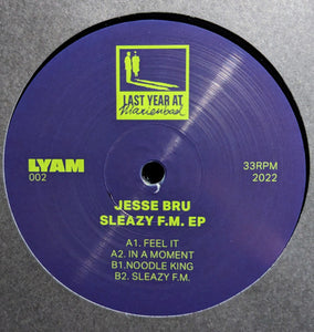 JESSE BRU - SLEAZY F.M. EP - (LYAM002)