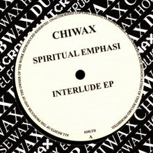 Load image into Gallery viewer, SPIRITUAL EMPHASI - INTERLUDE EP - (CHIWAX020LTD)
