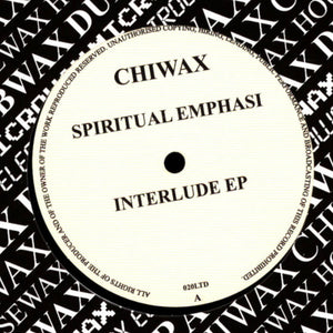 SPIRITUAL EMPHASI - INTERLUDE EP - (CHIWAX020LTD)