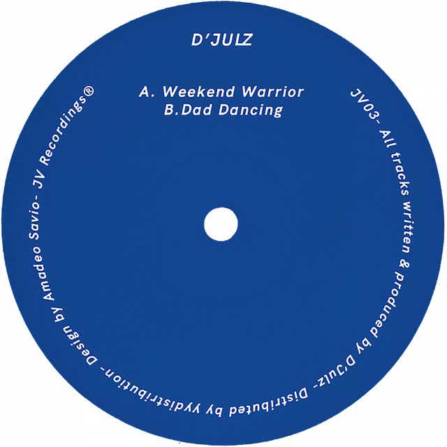 D'JULZ - WEEKEND WARRIOR - (JV03)