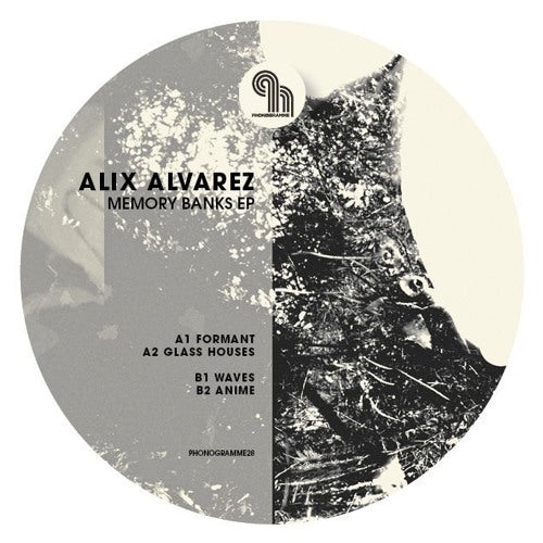 ALIX ALVAREZ - MEMORY BANKS EP - (PHONOGRAMME28)